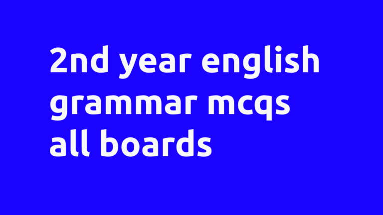 2nd year english grammar mcqs all boards