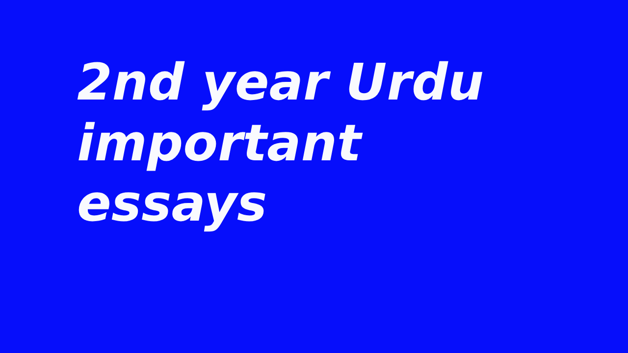 2nd year urdu important khulasa